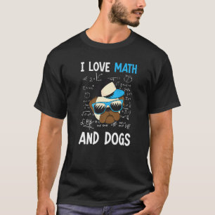Ik hou van Wiskunde en wiskunde van honden T-shirt