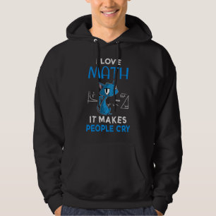 Ik hou van wiskunde Het laat mensen huilen Hoodie