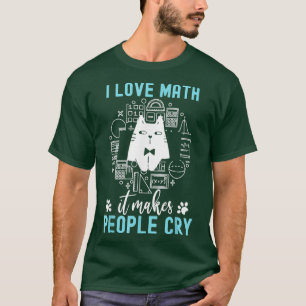 Ik hou van Wiskunde, het maakt mensen ziek T-shirt