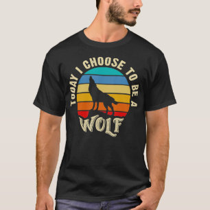Ik hou van Wolf Funny  minnaar Today, ik verkies T-shirt