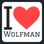 Ik hou van wolfman vierkante sticker<br><div class="desc">Ik hou van wolfman,  voor wezens liefhebbers</div>