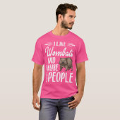 Ik hou van wombats en misschien wel 3 mensen womba t-shirt (Voorkant volledig)