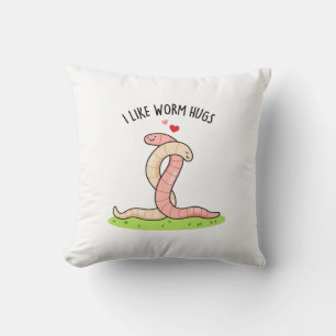 Ik hou van Worm Hugs Funny Warm Worm Pun Kussen
