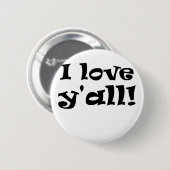 Ik hou van Yall Ronde Button 5,7 Cm (Voorkant /achterkant)