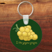 "Ik hou van yeyow druiven" Sleutelhanger (Voorkant)
