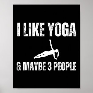 Ik hou van yoga en misschien 3 mensen grappige int poster