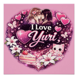 Ik hou van Yuri | Kawaii Meisjes Liefde Anime Esth Perfect Poster