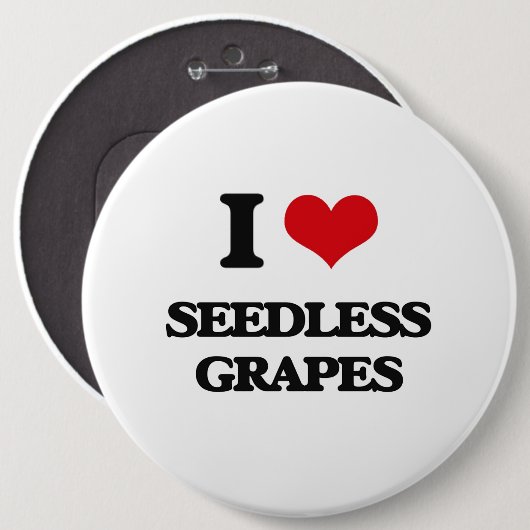 Ik hou van zaadloze druiven ronde button 6,0 cm (Voorkant /achterkant)