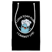 Ik hou van zeeppuns... ik kan niet lachen met grap klein cadeauzakje (Voorkant)