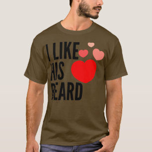 Ik hou van zijn baard grappige cadeautje voor leuk t-shirt