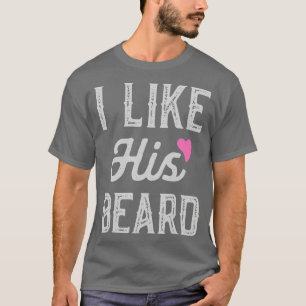 Ik hou van zijn baard grappige complimenten paren t-shirt