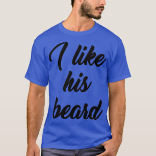 Ik hou van zijn baard zwart voor vrouwen en mannen t-shirt