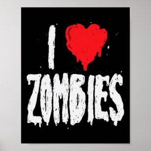 Ik hou van zombies - Halloween vakantie Zombie Lov Poster