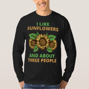 Ik hou van zonnebloemen en ongeveer drie mensen t-shirt