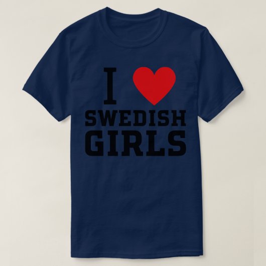 Ik hou van Zweedse meisjes 1 T-shirt (Design voorkant)