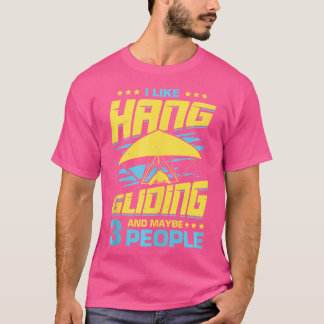 Ik hou van zweefvliegen en misschien 3 mensen t-shirt