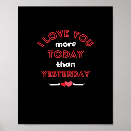 Ik hou vandaag meer van je dan gisteren Romantisch Poster (Voorkant)