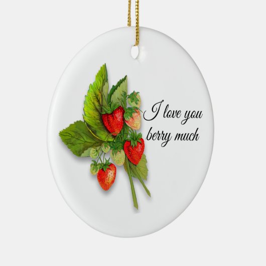 "Ik hou veel van je bes" met aardbeien Keramisch Ornament (Rechts)