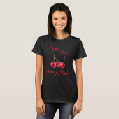 Ik hou veel van je Cherry T-shirt (Voorkant volledig)