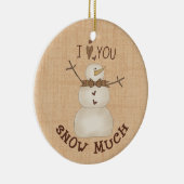 Ik hou veel van je sneeuw! keramisch ornament (Rechts)