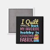 Ik hou vol, maar mijn favoriete hobby verzamelt st magneet (Voorkant / Achterkant)