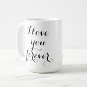 Ik hou voor altijd van je Mok (Voorkant links)