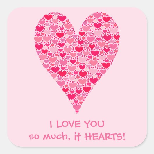 Ik hou zo veel van je dat het Tiny Hearts Big Hear Vierkante Sticker (Voorkant)