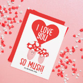 Ik hou zo veel van je grappige paddenstoel Valenti Feestdagenkaart