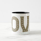 Ik hou zoveel van je, mijn liefde tweekleurige koffiemok (Center)