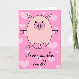 Ik hou zoveel van je! Piggy Power Kaart