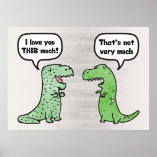 Ik hou zoveel van je (T-Rex) Poster