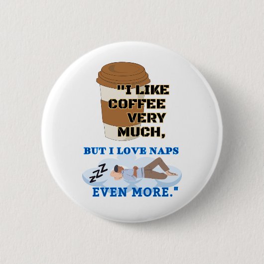 IK HOUD ER HEEL VEEL VAN KOFFIE RONDE BUTTON 5,7 CM (Voorkant)