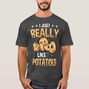 Ik Houd Gewoon Echt Van Aardappelen Vegetarische F T-shirt