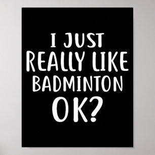 Ik Houd Gewoon Echt Van Badminton Voor Badmintonsp Poster