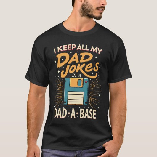 Ik houd mijn vader grappen in een Dad-a-Base T-shirt (Voorkant)