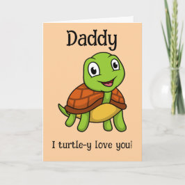 Ik houd Turtley van je papa! Mooie Turtle voor Vad Kaart
