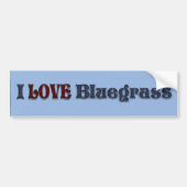 IK HOUD VAN BLUEGRASS-BUMPERSTICKER BUMPERSTICKER (Voorkant)