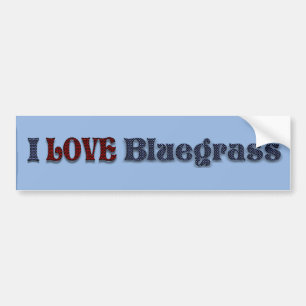 IK HOUD VAN BLUEGRASS-BUMPERSTICKER BUMPERSTICKER