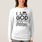 Ik houd van God, maar sommige van zijn kinderen ko T-shirt (Voorkant)