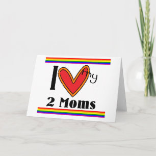 Ik houd van mijn 2 mamma's kaart
