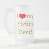 Ik houd van Mijn Firkin Bier! De berijpte Mok van (Links)