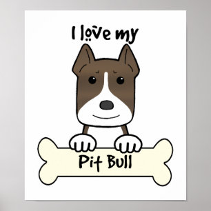 Ik houd van Mijn Pitbull Poster