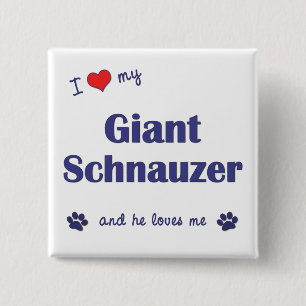 Ik houd van Mijn ReuzeSchnauzer (Mannelijke Hond) Vierkante Button 5,1 Cm