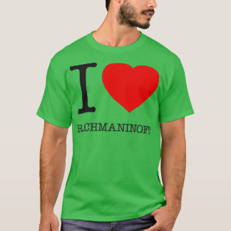 IK HOUD VAN RACHMANINOFI 1 T-SHIRT
