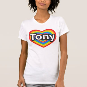 Ik houd van Tony. Ik houd van u Tony. Hart T-shirt