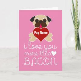 Ik houd van u meer dan Personaliseerbare Pug van Feestdagen Kaart