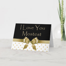 Ik houd van u Mostest - Romantische Kaart