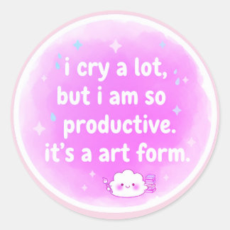 Ik huil veel, maar ik ben zo productief roze vibes ronde sticker