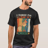 Ik hunker naar een retro kaas t-shirt (Voorkant)