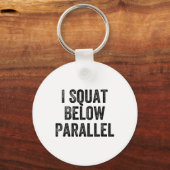 Ik hurk onder parallel gym gewichtheffer bodybuild sleutelhanger (Voorkant)